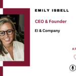 Unveiling the Vision: Emily Isbell’s Odyssey in Revolutionizing Home Care